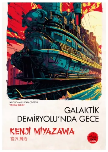 GALAKTİK DEMİRYOLU’NDA GECE