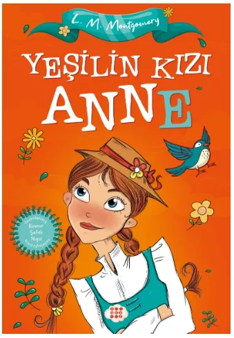 YEŞİLİN KIZI ANNE (ÇOCUKLAR İÇİN)