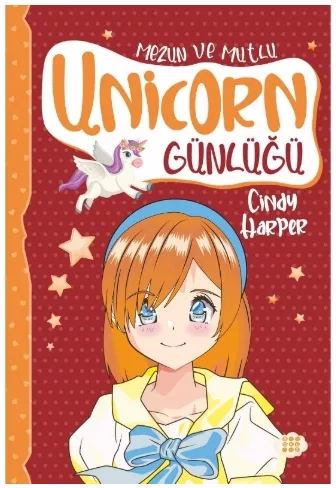 UNİCORN GÜNLÜĞÜ 10 - MEZUN VE MUTLU