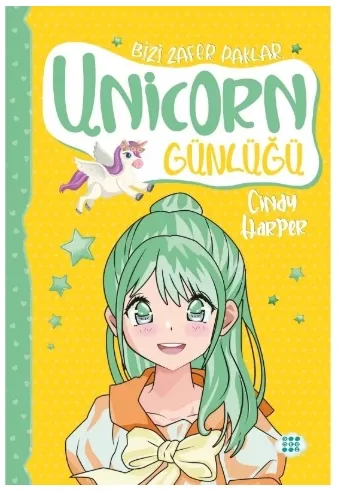 UNİCORN GÜNLÜĞÜ 8 - BİZİ ZAFER PAKLAR