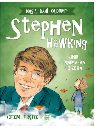 STEPHEN HAWKİNG - GERÇEK BİR DÂHİ