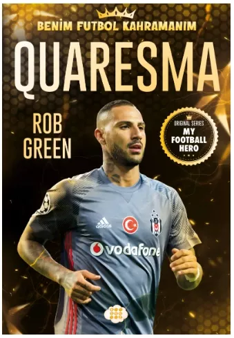QUARESMA – BENİM FUTBOL KAHRAMANIM